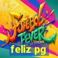 feliz pg